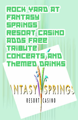 Fantasy springs resort casino