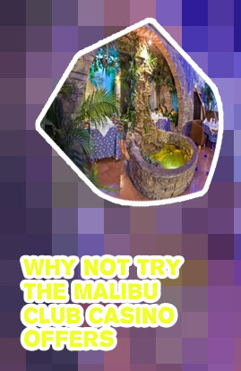 Malibu club casino