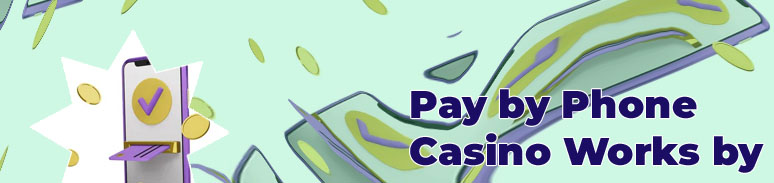 Mobile casino deposit by phone bill