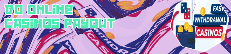 Online casinos with quick payouts